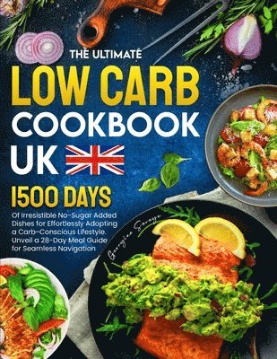 bokomslag The Ultimate Low Carb Cookbook UK