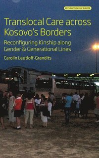 bokomslag Translocal Care across Kosovos Borders