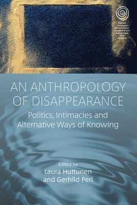 bokomslag Anthropology of Disappearance