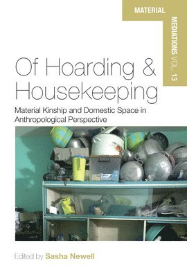 bokomslag Of Hoarding and Housekeeping