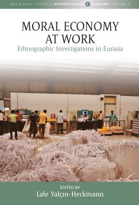 Moral Economy at Work