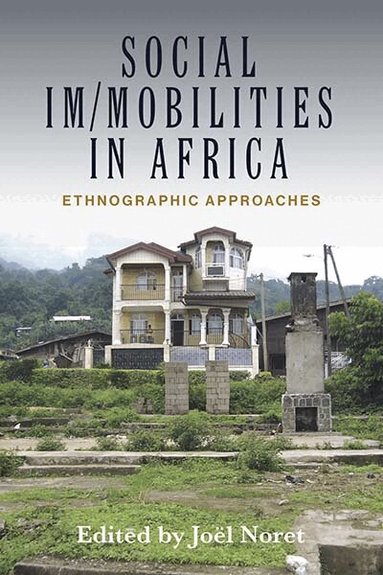 Joël Noret - Social Im/mobilities in Africa, Häftad