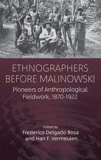 bokomslag Ethnographers Before Malinowski