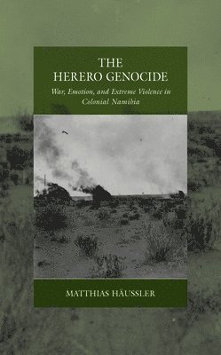 Matthias Häussler, Matthias Haussler - Herero Genocide, Häftad