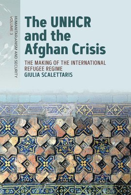 bokomslag UNHCR and the Afghan Crisis