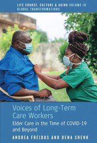 bokomslag Voices of Long-Term Care Workers