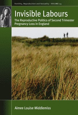 Aimee Louise Middlemiss - Invisible Labours, Inbunden