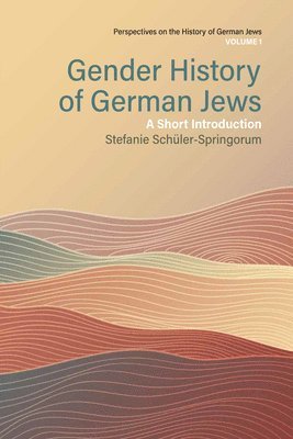 bokomslag Gender History of German Jews