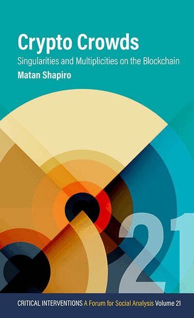 Matan Shapiro - Crypto Crowds, Häftad