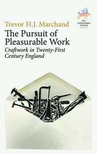bokomslag The Pursuit of Pleasurable Work