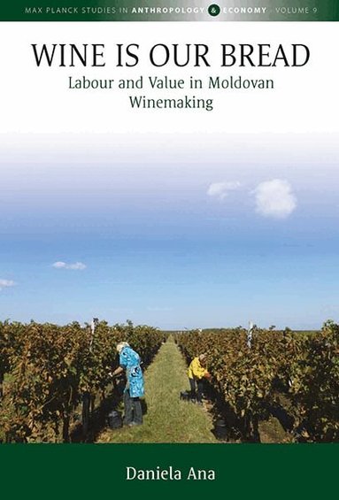 Daniela Ana - Wine Is Our Bread, Häftad