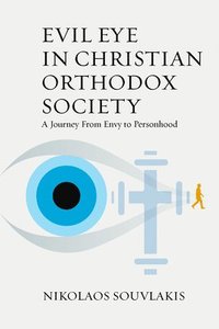 bokomslag Evil Eye in Christian Orthodox Society