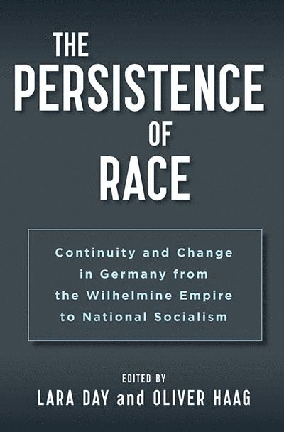 Lara Day, Oliver Haag - Persistence of Race, Häftad