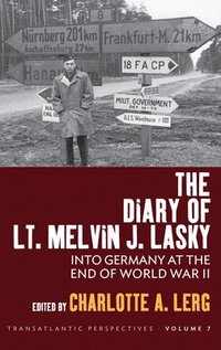 bokomslag The Diary of Lt. Melvin J. Lasky