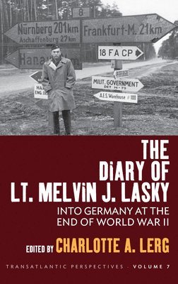 The Diary of Lt. Melvin J. Lasky 1