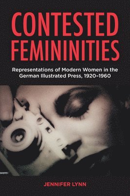 bokomslag Contested Femininities