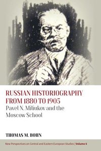 bokomslag Russian Historiography from 1880 to 1905