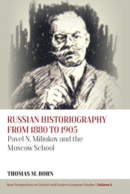 bokomslag Russian Historiography from 1880 to 1905