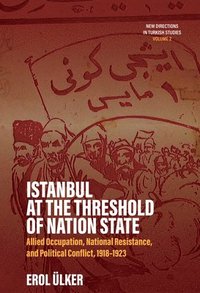 bokomslag Istanbul at the Threshold of Nation State