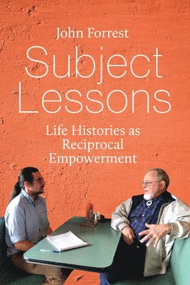 John Forrest - Subject Lessons, Inbunden