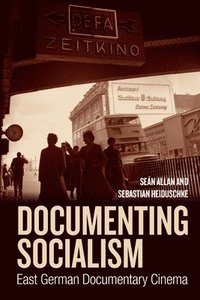 bokomslag Documenting Socialism