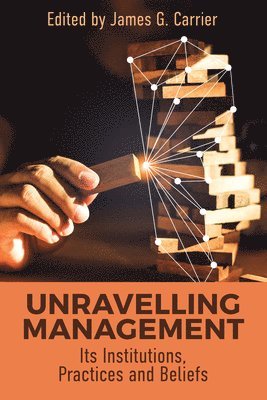 bokomslag Unraveling Management