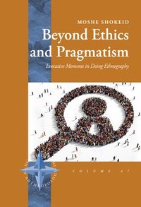 bokomslag Beyond Ethics and Pragmatism