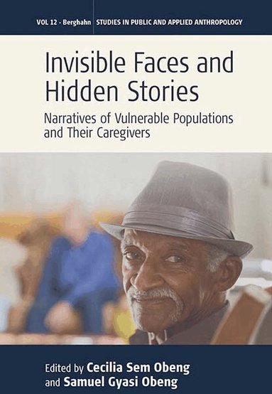 Cecilia Sem Obeng, Samuel Gyasi Obeng - Invisible Faces and Hidden Stories, Häftad