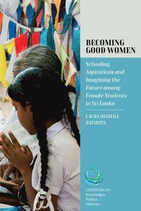 bokomslag Becoming Good Women