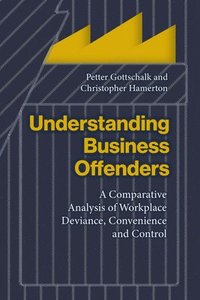 bokomslag Understanding Business Offenders