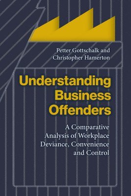 Understanding Business Offenders 1