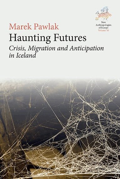 Marek Pawlak - Haunting Futures, Inbunden