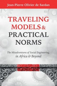 bokomslag Traveling Models and Practical Norms