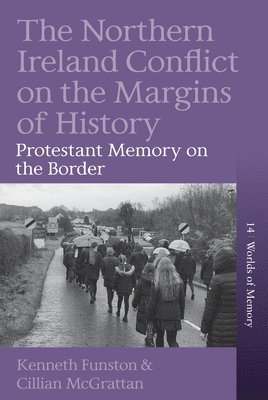 bokomslag Northern Ireland Conflict on the Margins of History