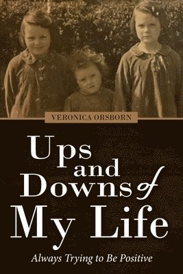 Ups and Downs of My Life 1