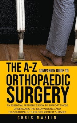 bokomslag The A-Z companion guide to orthopaedic surgery