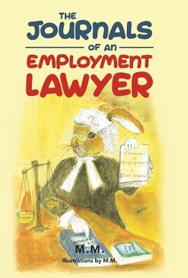 bokomslag The Journals of an Employment Lawyer