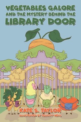 Vegetables Galore and the Mystery Behind the Library Door 1