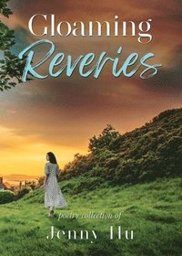 bokomslag Gloaming Reveries