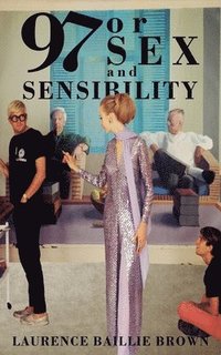 bokomslag 97 or Sex and Sensibility