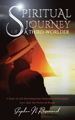 SPIRITUAL JOURNEY of A THIRD-WORLDER 1