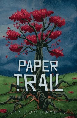 Lyndon Haynes - Paper Trail, Häftad