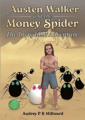 bokomslag Austen Walker and the Money Spider