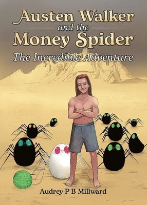 Austen Walker and the Money Spider 1