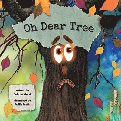Debbie Wood - Oh Dear Tree, Häftad