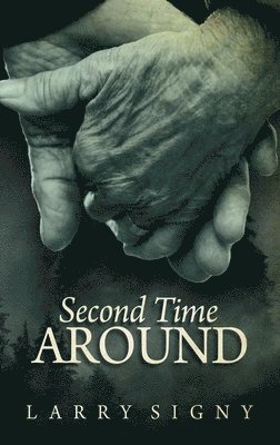 Larry Signy - Second Time Around, Inbunden