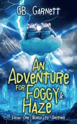 Adventure for Foggy and Haze 1