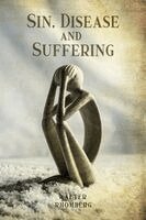 Walter Rhomberg - Sin, Disease and Suffering, Häftad