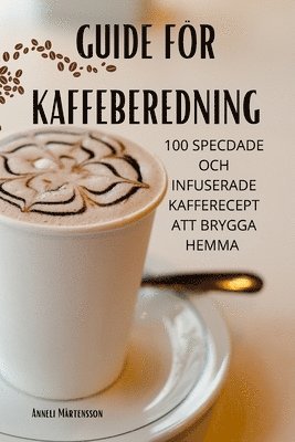 Guide Fr Kaffeberedning 1