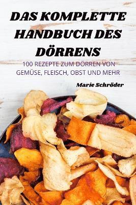 bokomslag Komplette Handbuch Des Dörrens